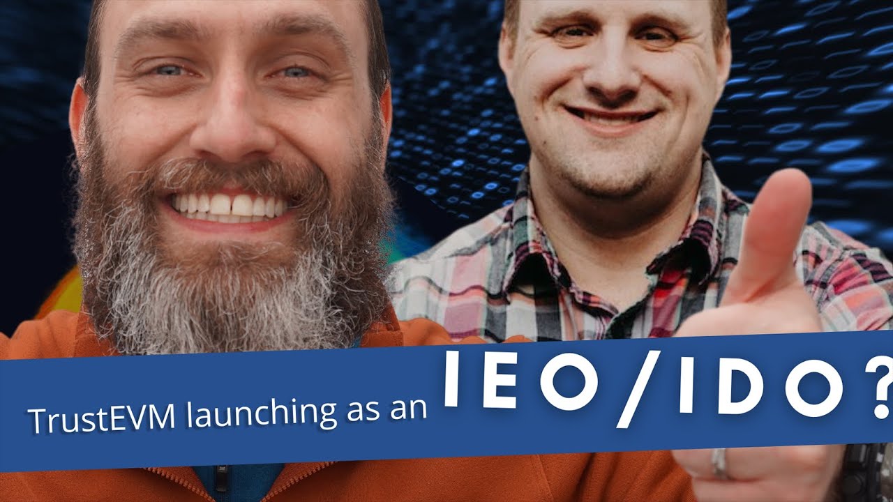 Why Trust EVM is Launching as an IEO / IDO