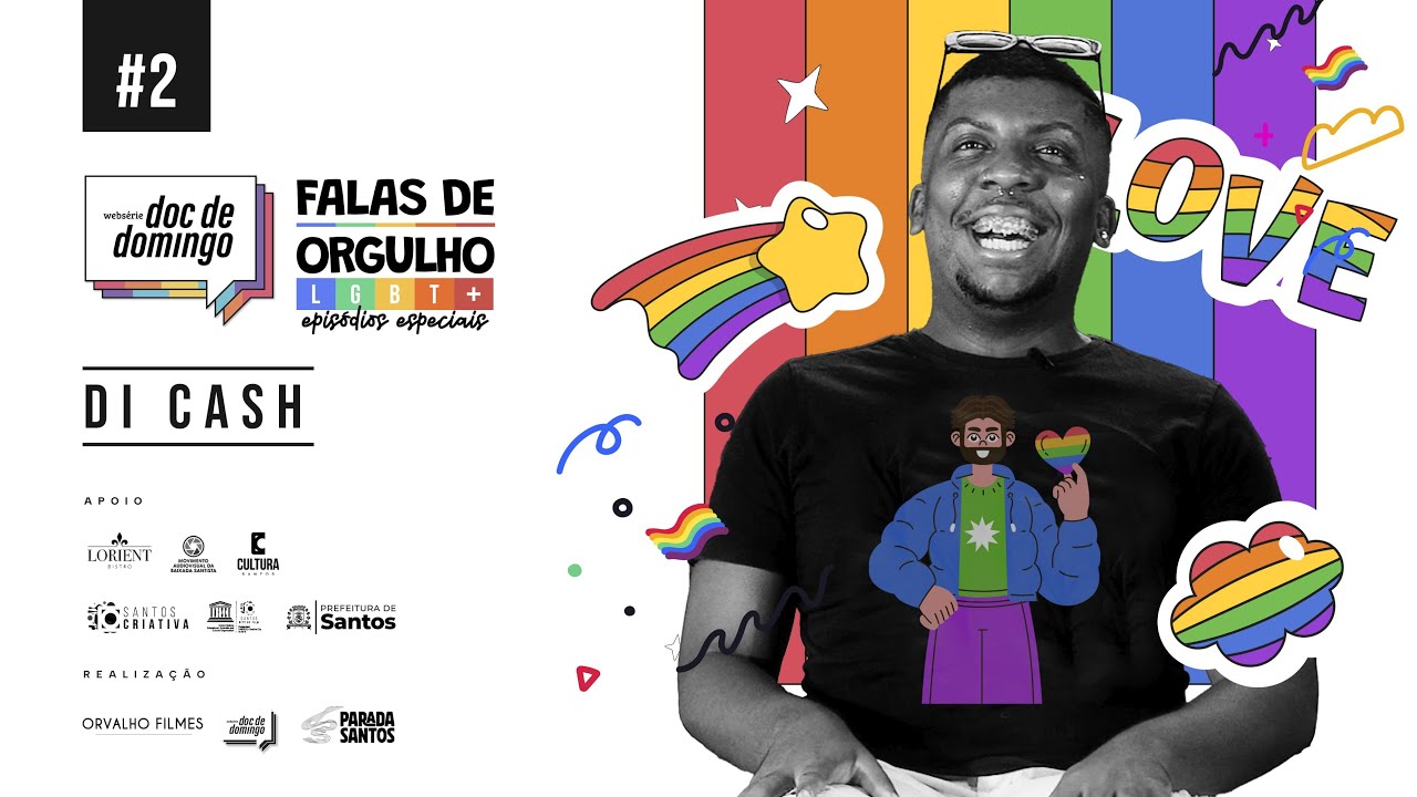 Falas de Orgulho LGBT+ Di Cash