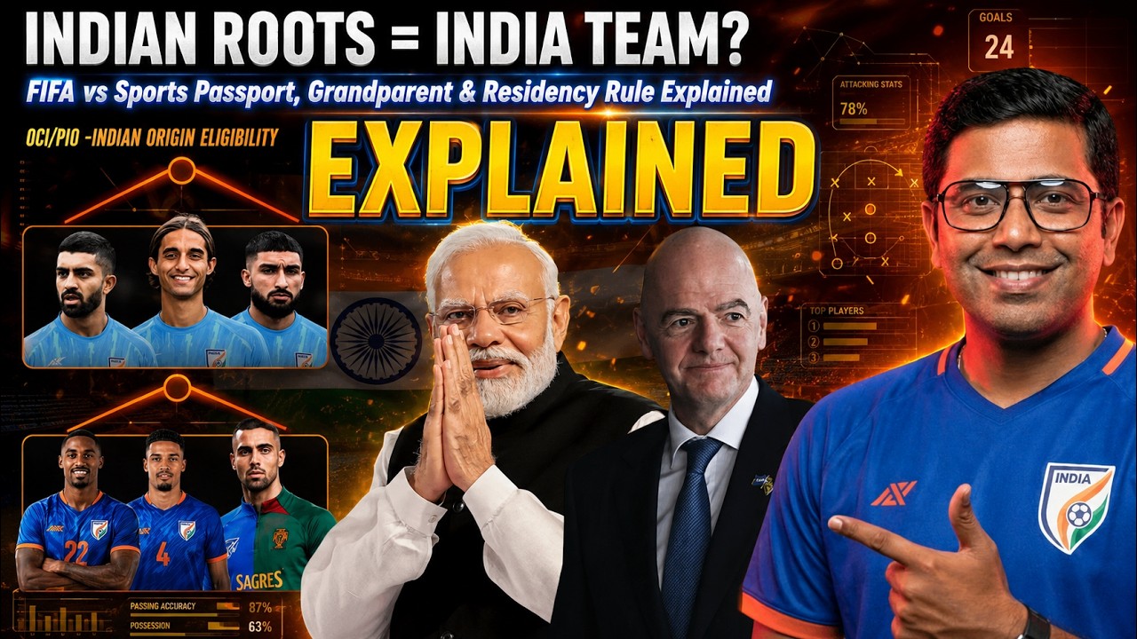 SPORTING PASSPORT- FIFA Player Eligibility Rules: India's OCI/PIO Player Eligibility Rules Explained