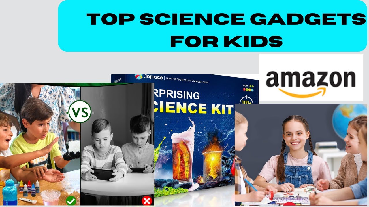 Top Science Gadgets for Kids in 2024: Fun and Educational STEM Toys: Global Amazonian Techies