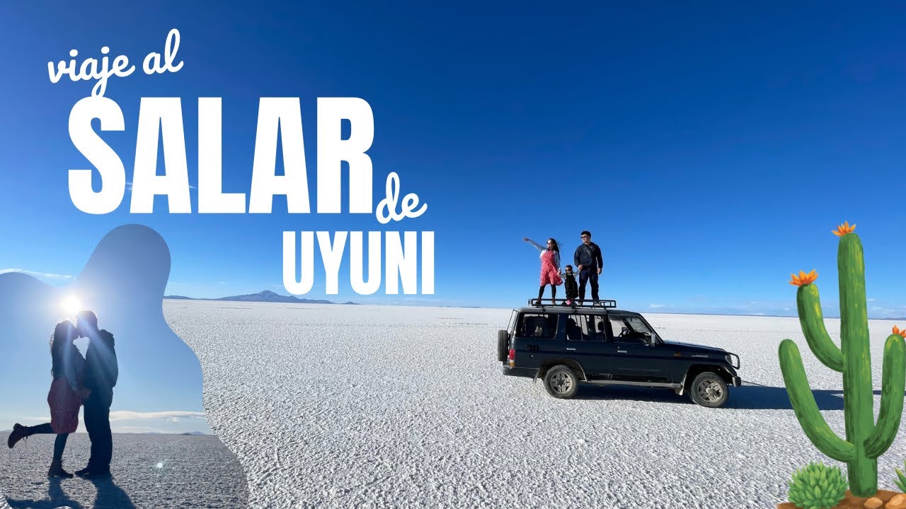 Todo sobre el Salar de Uyuni, Viajando en Familia desde Colombia