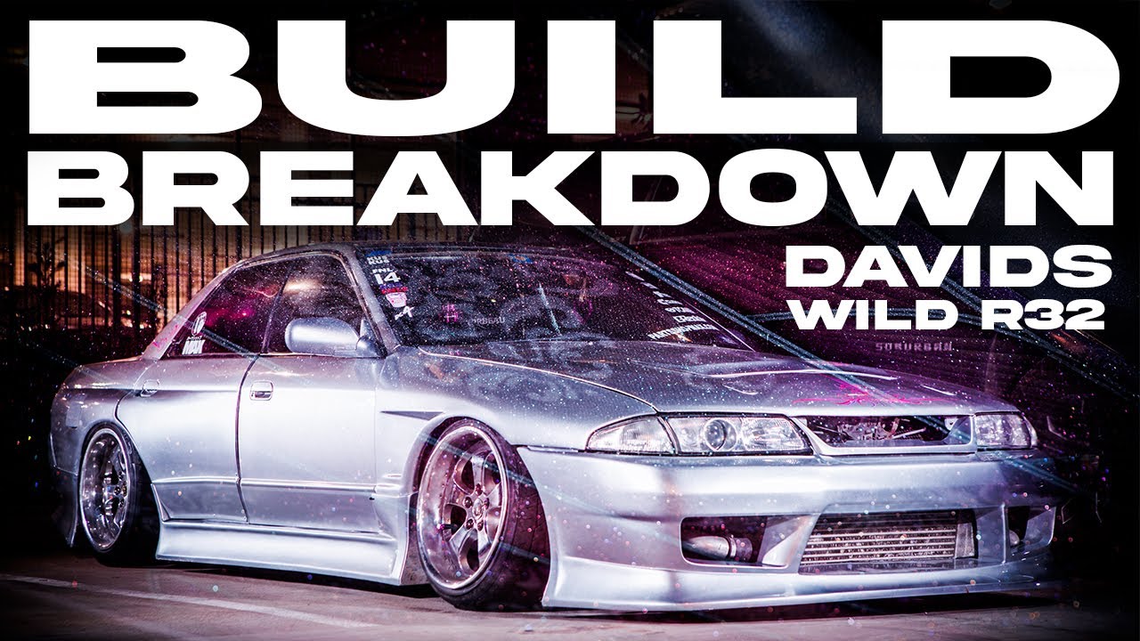 BUILD BREAKDOWN: David's R32 Skyline from Team Fiasco