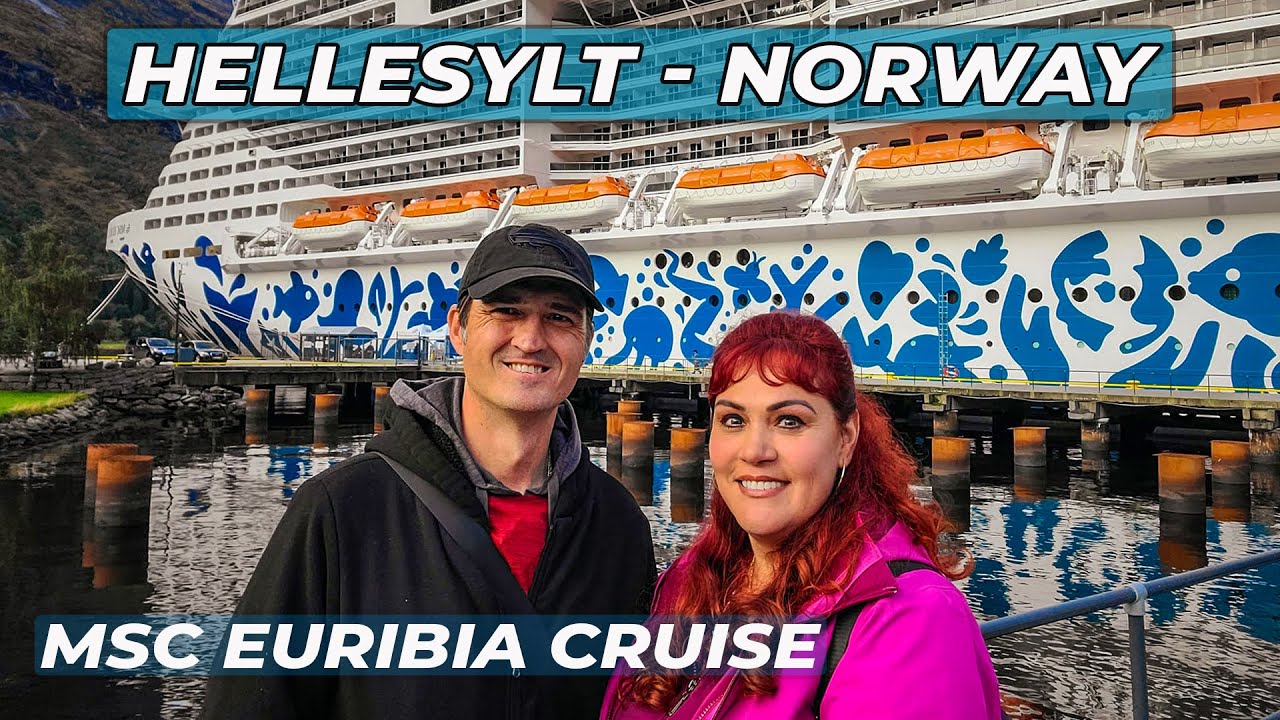 MSC Euribia Cruise in Hellesylt - Norway | Things To Do Hellesylt