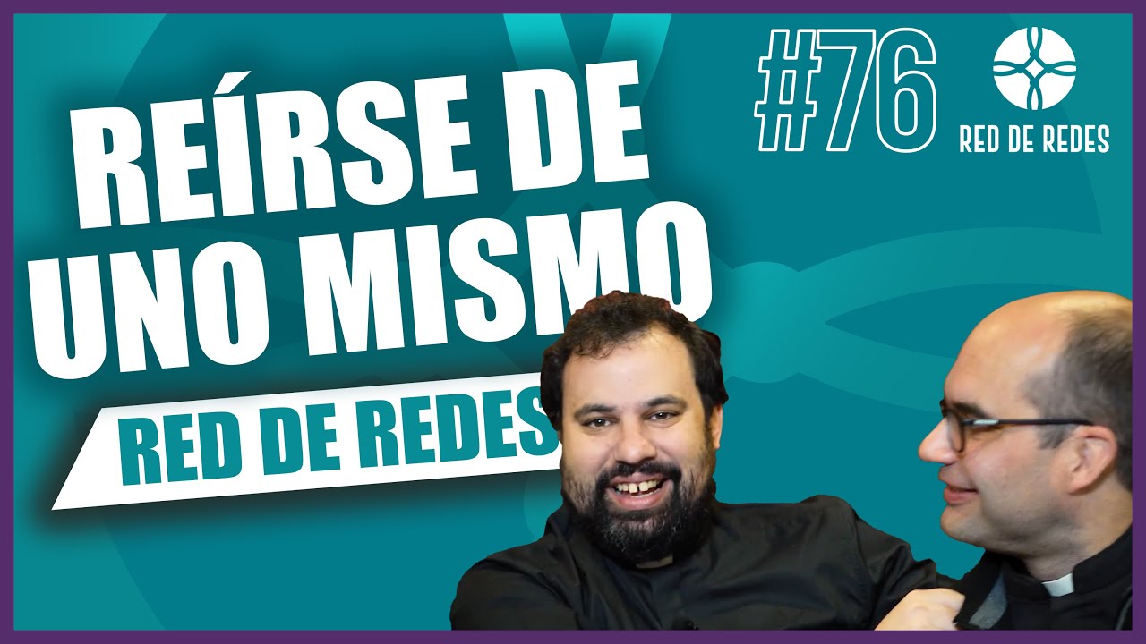 Episodio 76: Reírse de uno mismo #RedDeRedes