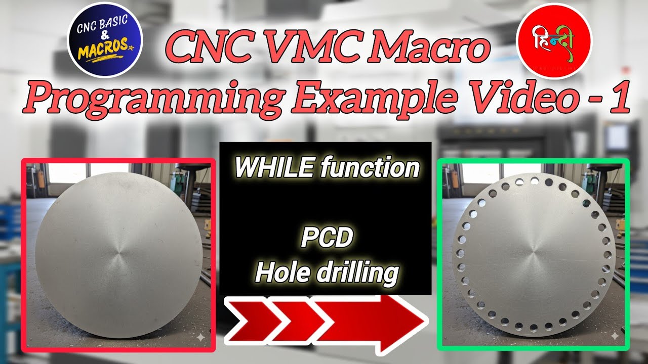 1 #while #function for #pcd #hole #drilling | #macros #macroprogramming #fanucmacro 