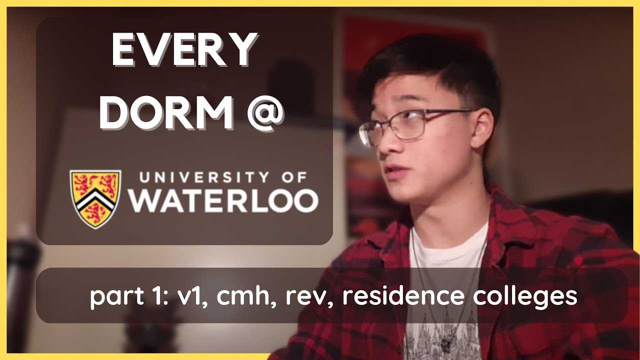 Reviewing EVERY Waterloo Dorm - Part 1