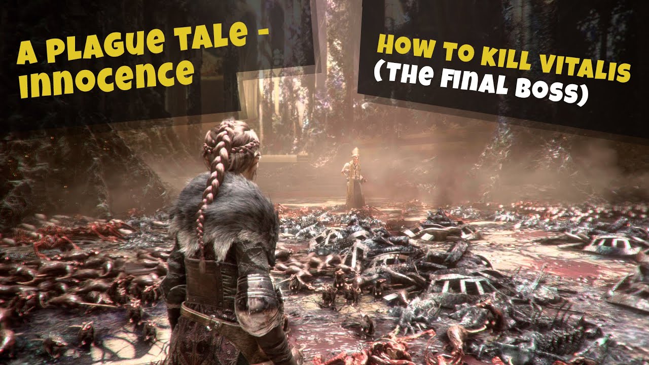 A Plague Tale Innocence | How to kill the end boss Vitalis