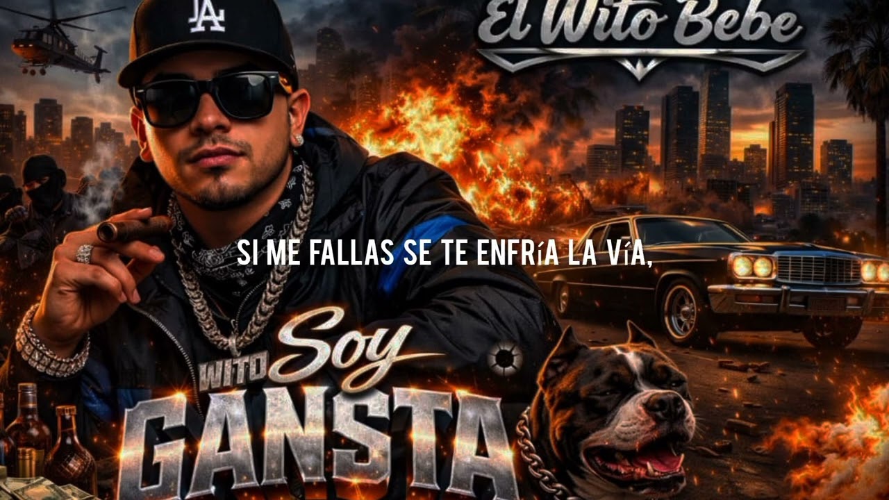 El wito_Soy gansta