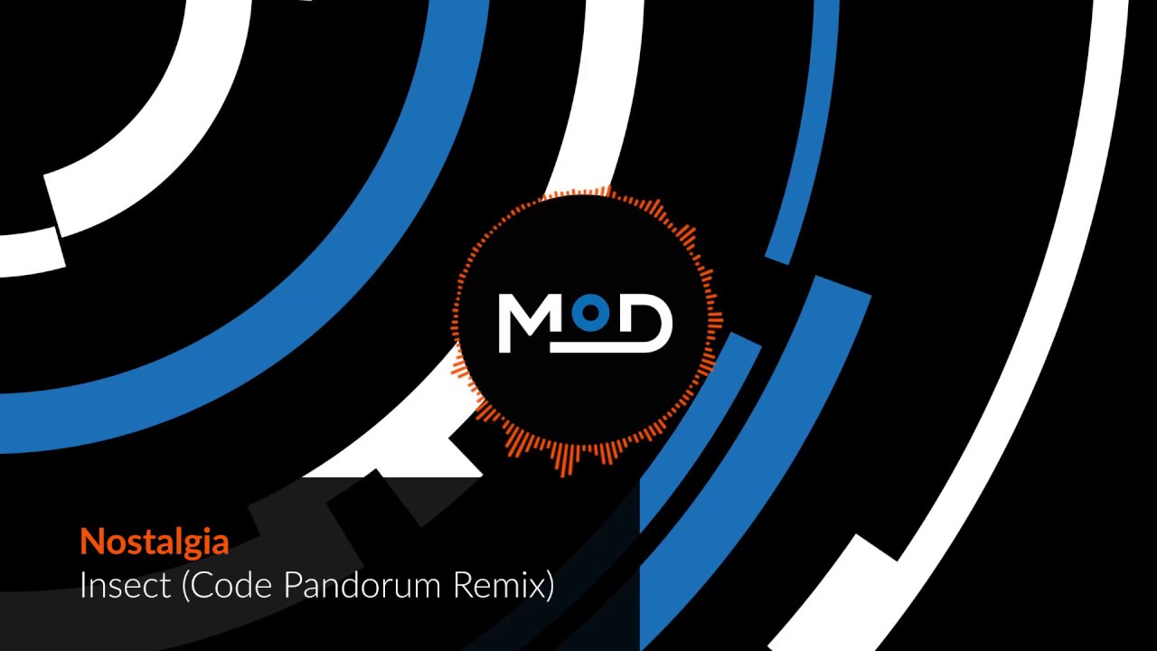 Nostalgia - Insect (Code: Pandorum Remix)