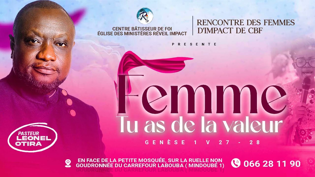 FEMME, TU AS DE LA VALEUR || PASTEUR LEONEL OTIRA 