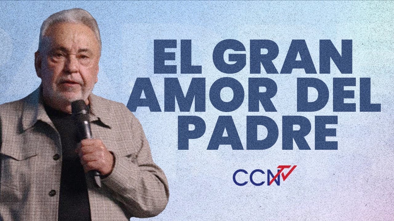 El gran amor del Padre | Apóstol Raúl Ávila | Predicas Cristianas