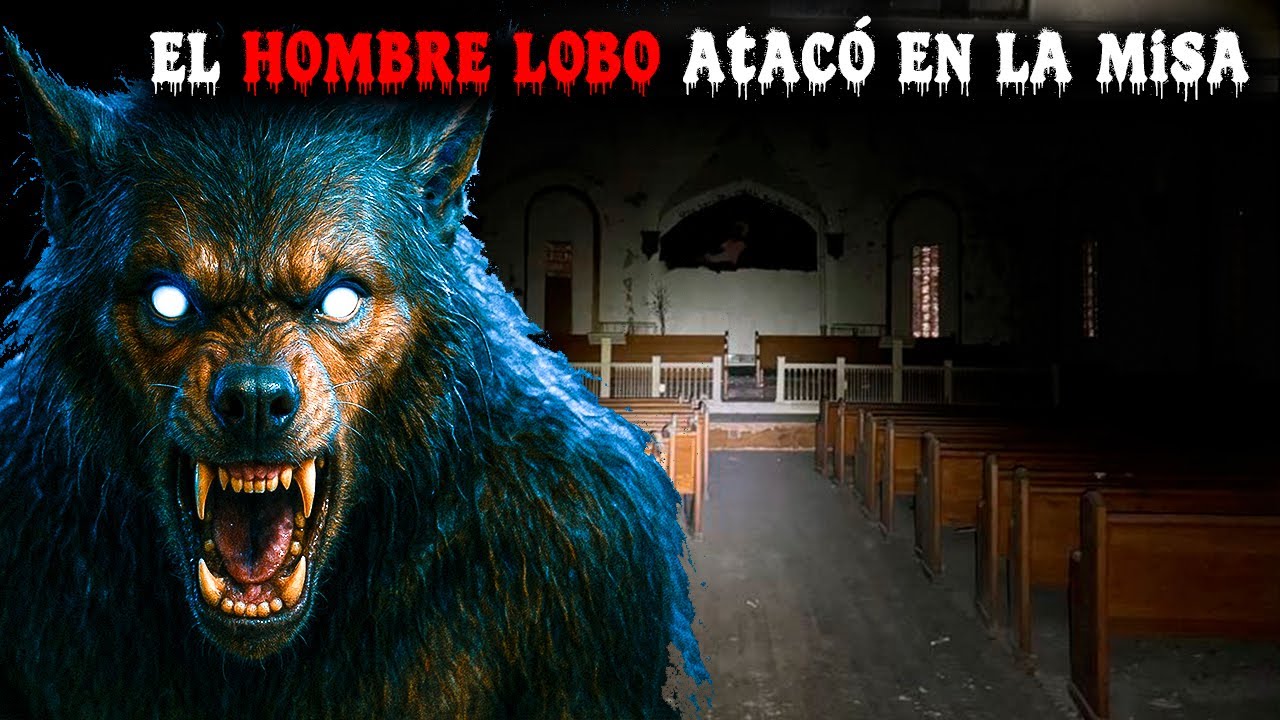 En Durango Durante La Misa El Hombre Lobo Atacó Y El Cazador No Pudo Detenerlo