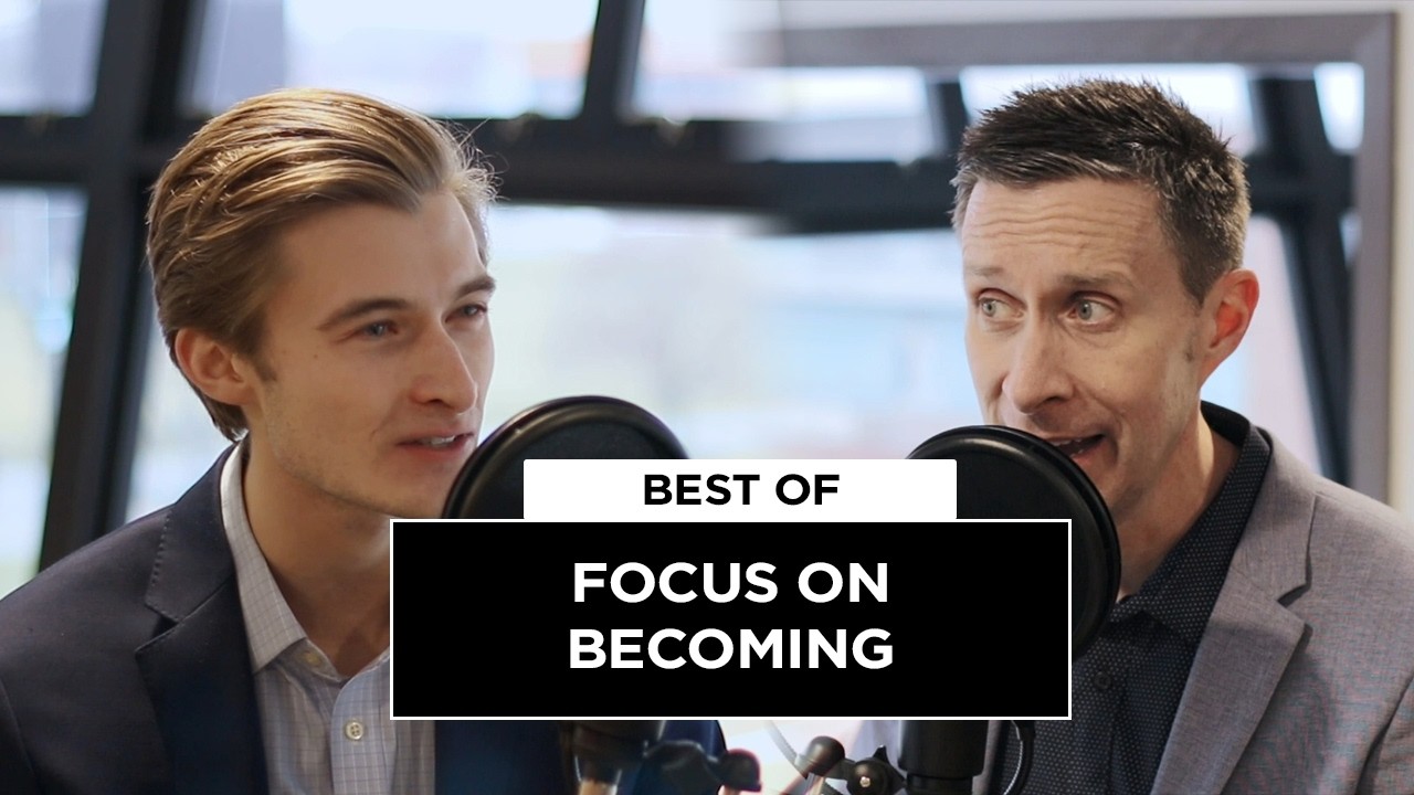 231 | Best of - Focus On Becoming w/ Dr. Justin Brown