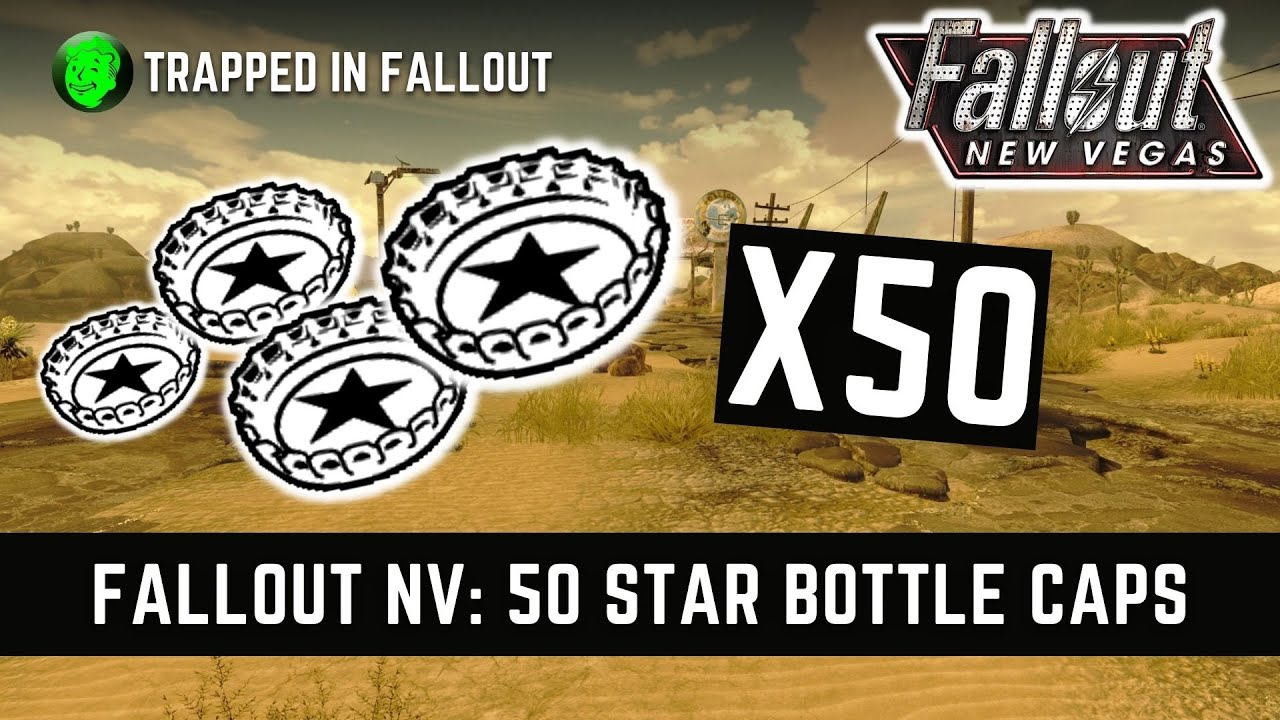 Fallout New Vegas: 50 Star Bottle Caps Locations
