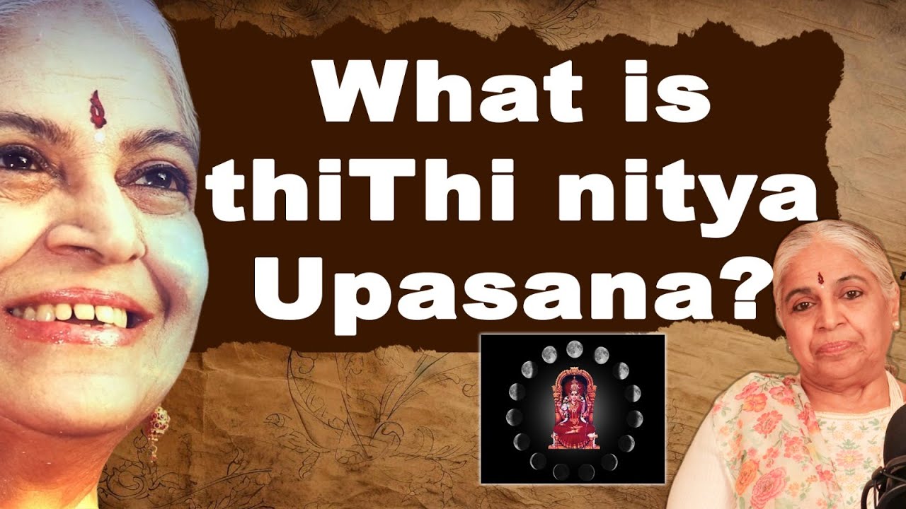 What is thiThi Nitya Upasana?| Guru SakalaMaa |Chandra vidya |digits of moon| Srividya Sadhana