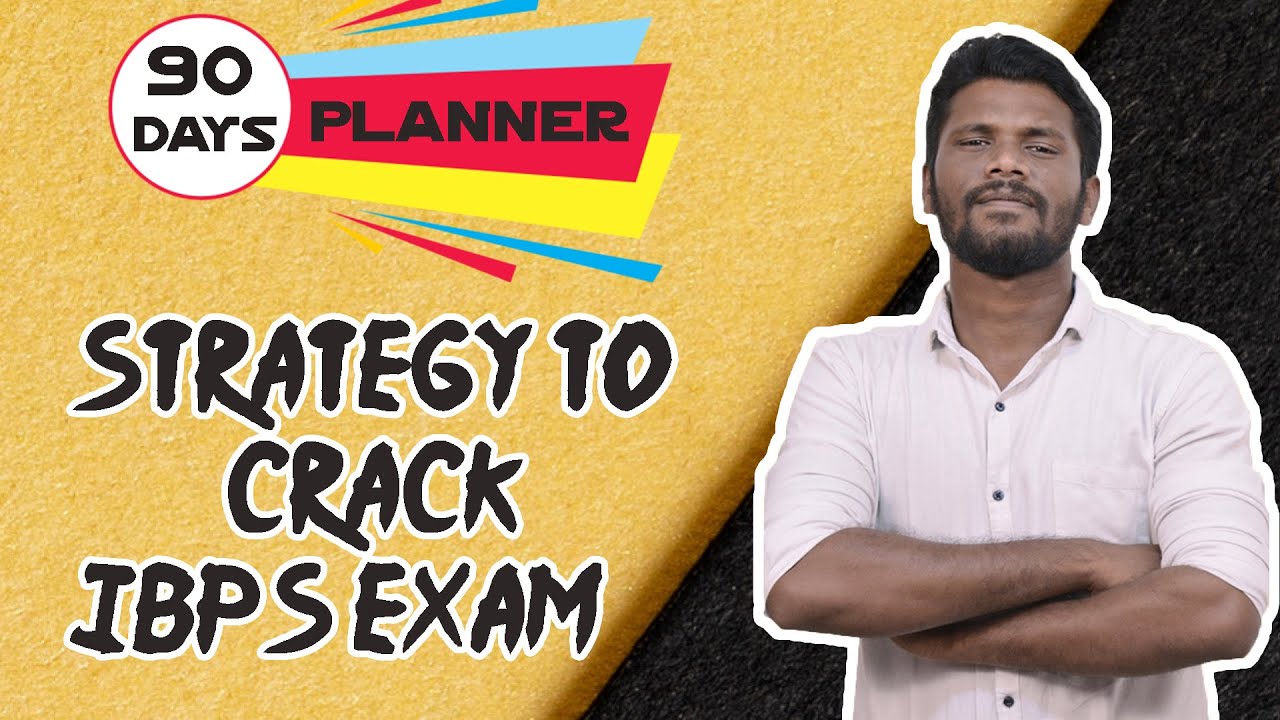 STRATEGY TO CRACK IBPS EXAM | 90 DAYS STUDY PLANNER | BANK EXAM PREPARATION TIPS | MR.JACKSON | CWJ