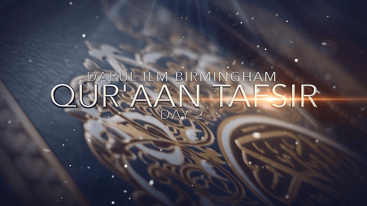 Ramadan Tafsir 2026 | Juz 2 Explained | Darul Ilm Birmingham
