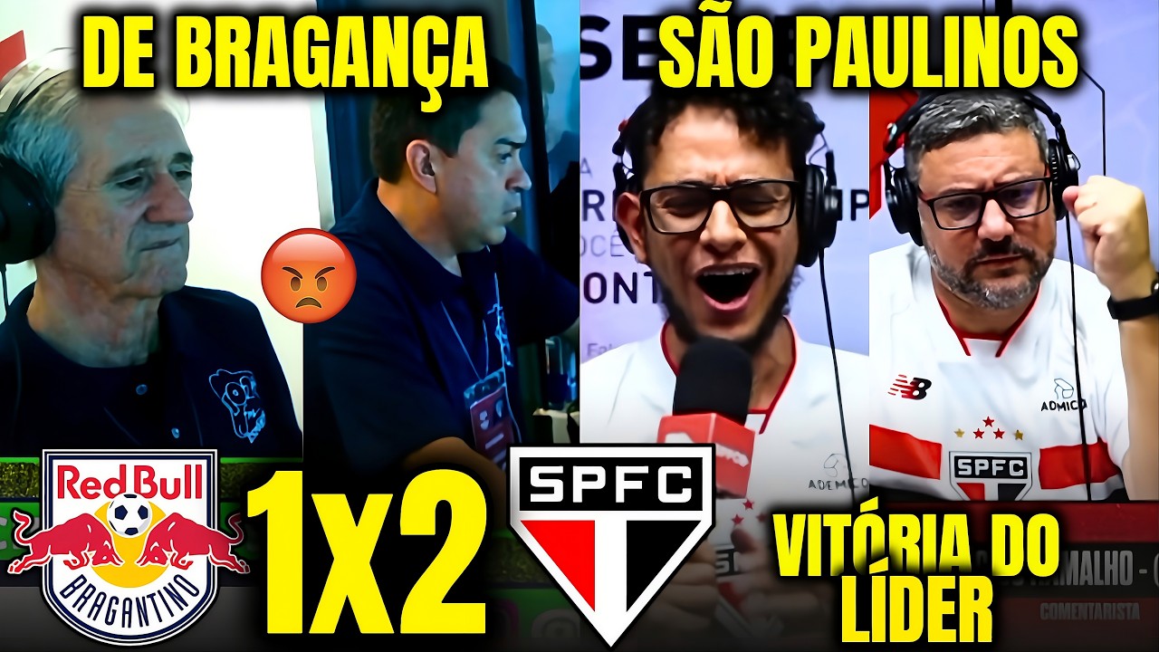 REAÇÕES DOS NARRADORES DO BRAGANTINO E DOS SÃO PAULINOS à VIRADA TRICOLOR BRAGANTINO 1X2 SÃO PAULO