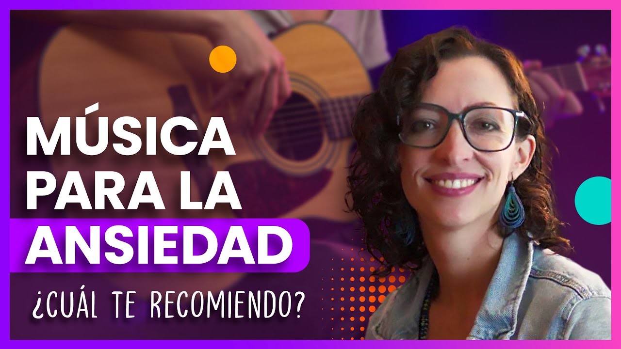 Música para la ansiedad 🎵 ¿cuál te recomiendo? 🤔