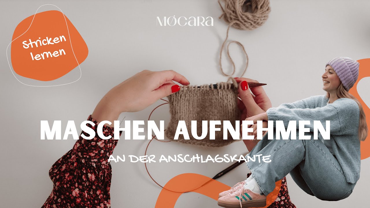 Stricken lernen - Neue Maschen an der Anschlagskante aufnehmen