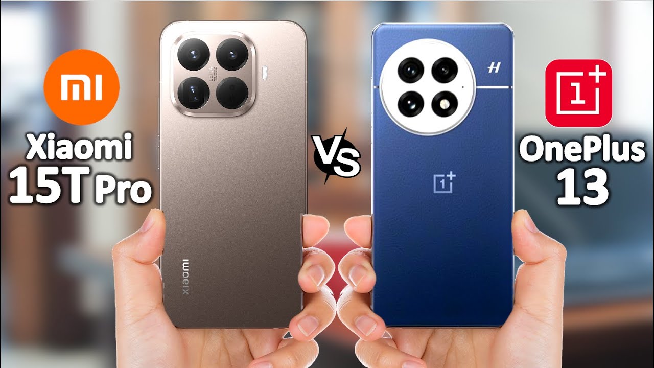 Xiaomi 15T Pro vs OnePlus 13 — Flagship Duel of 2025