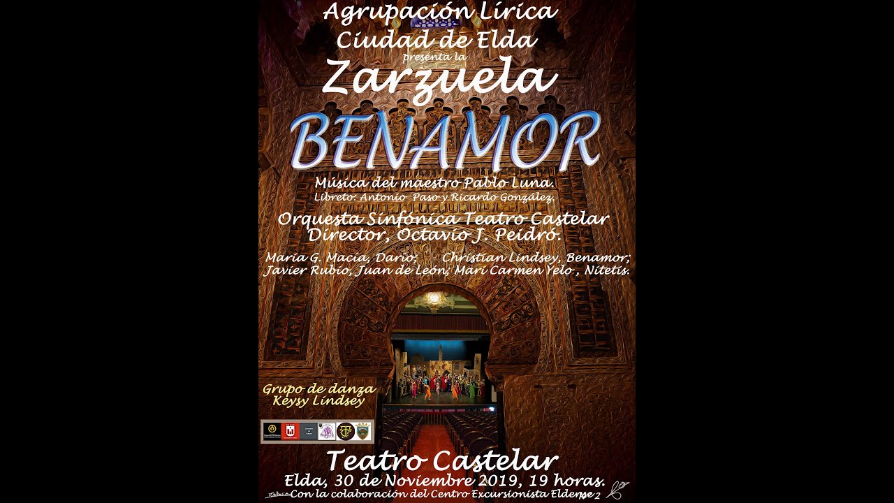 Benamor, opereta del maestro Pablo Luna, por la Agrupación Lírica Ciudad de Elda.