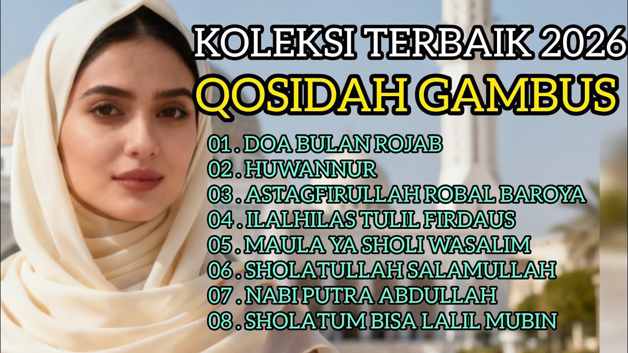 KOLEKSI TERBAIK 2026 ‼️ QOSIDAH GAMBUS PENYEJUK HATI PALING BANYAK DICARI ‼️