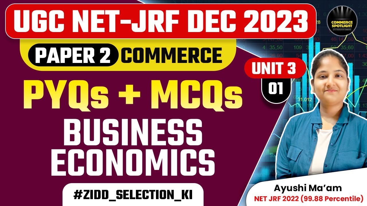 UGC NET Dec 2023 | Paper 2 Commerce | Business Economics PYQs With MCQs by Ayushi Mam