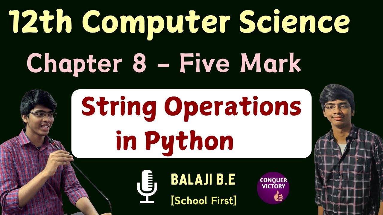 12th Computer Science | String Operations in Python | Chapter 8 Important Five Mark Answer