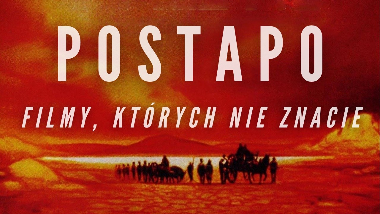 5 film&oacute;w (POST)APO, kt&oacute;rych FAKTYCZNIE nie znacie