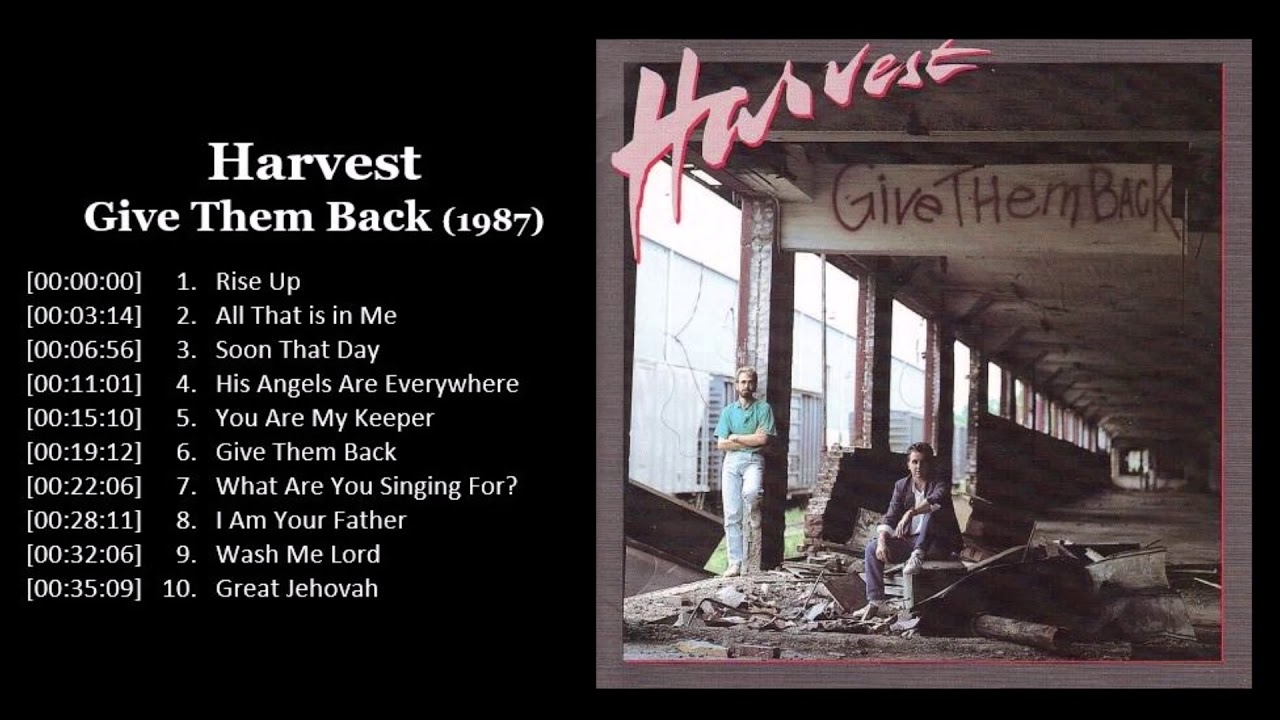 Harvest - Give Them Back - 1987