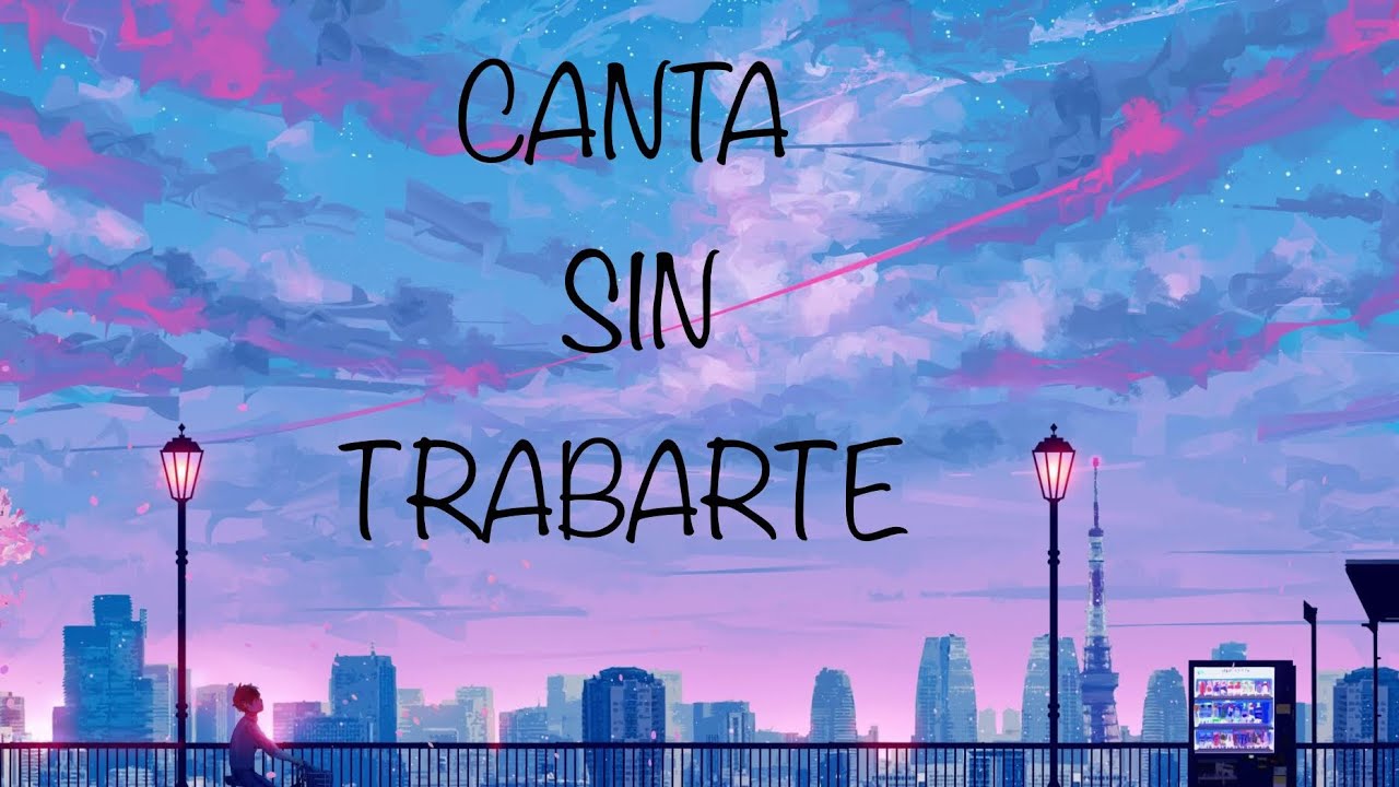 CANTA SIN TRABARTE 2022