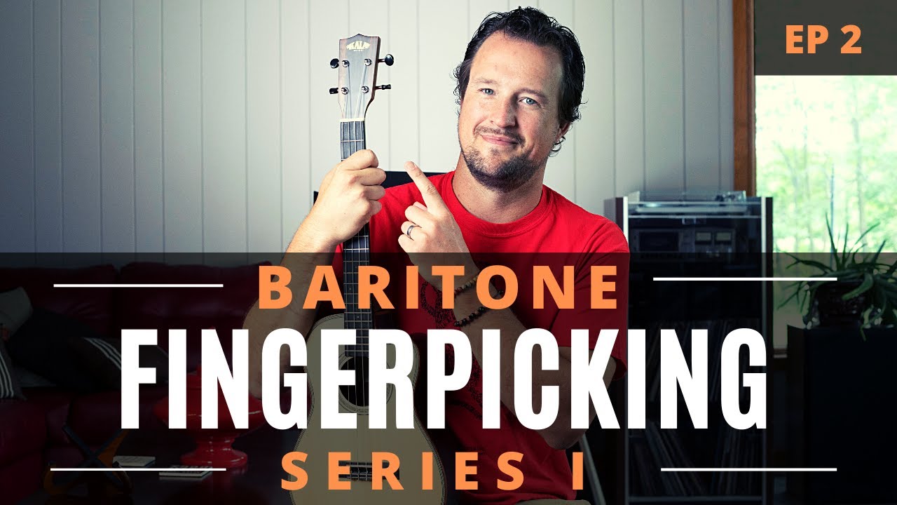 Baritone Ukulele Fingerpicking Series | EP 2 | Tutorial + Chords + Play Along