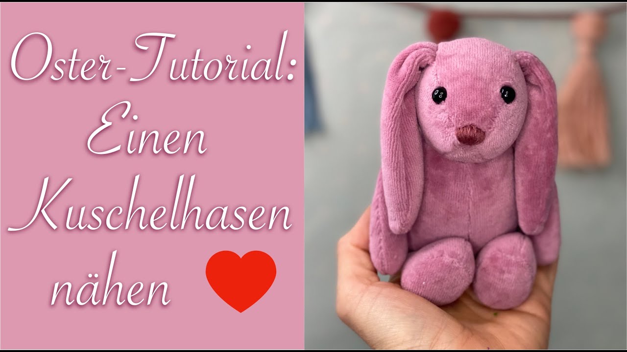 Kuschelhasen Tutorial zu Ostern (: