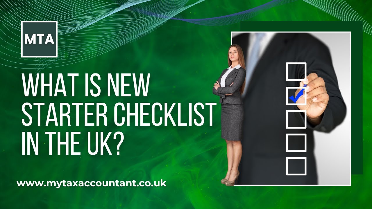 What Is a New Starter Checklist in the UK? | HMRC Employment Form Explained 2025-26 | MTA