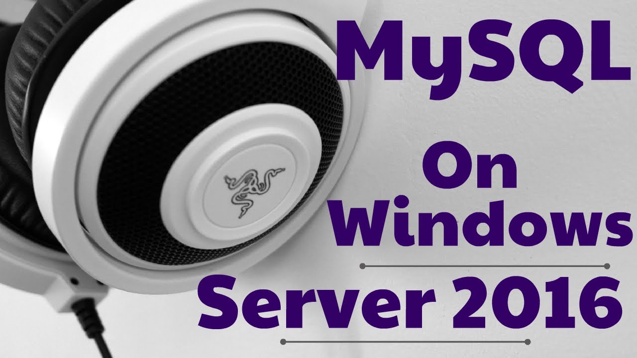 Как установить сервер MySql на Windows Server 2016