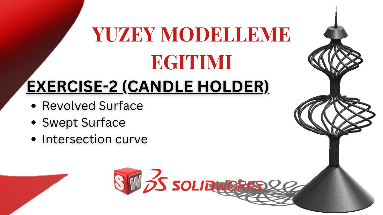 SolidWorks | Yuzey Modelleme | Ders-30 | Exercise-2 (Candle Holder)