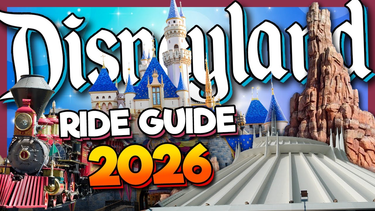 Disneyland Rides 2026 ULTIMATE GUIDE | Everything You Need to Know