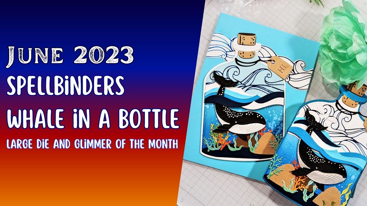 Hot Foil and Layered Die Cuts make a CUTE Whale in a Bottle Card!