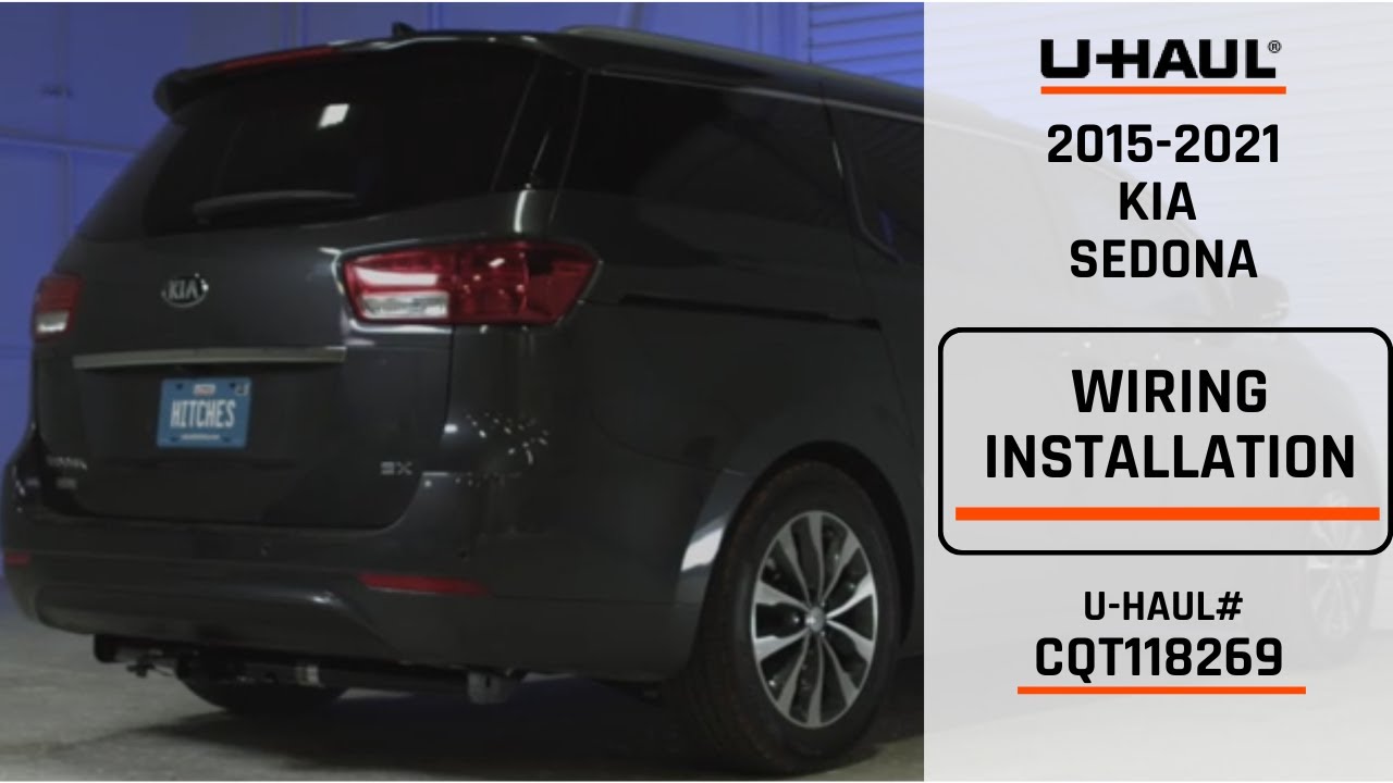 2015-2021 Kia Sedona | U-Haul Trailer Wiring Installation | CQT118269