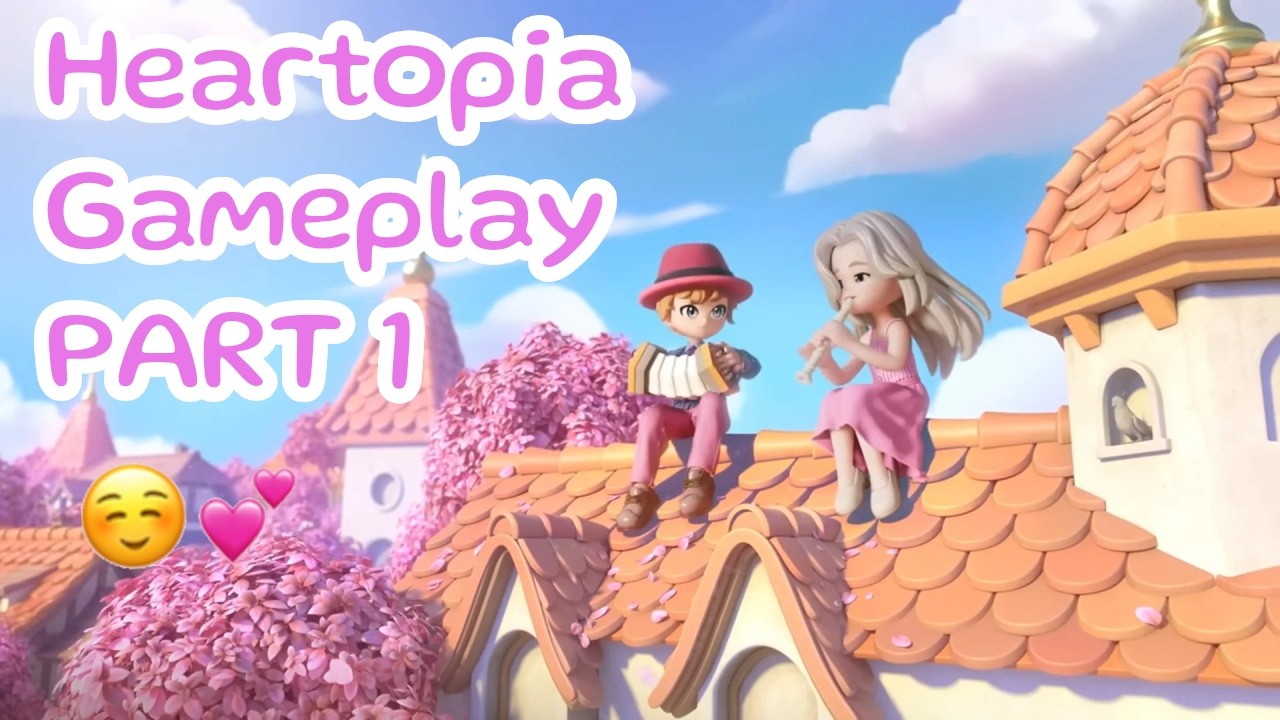 Getting into the Heartopia world 🥰💞 | Cozy Heartopia gameplay (commentary in the beginning) part 1