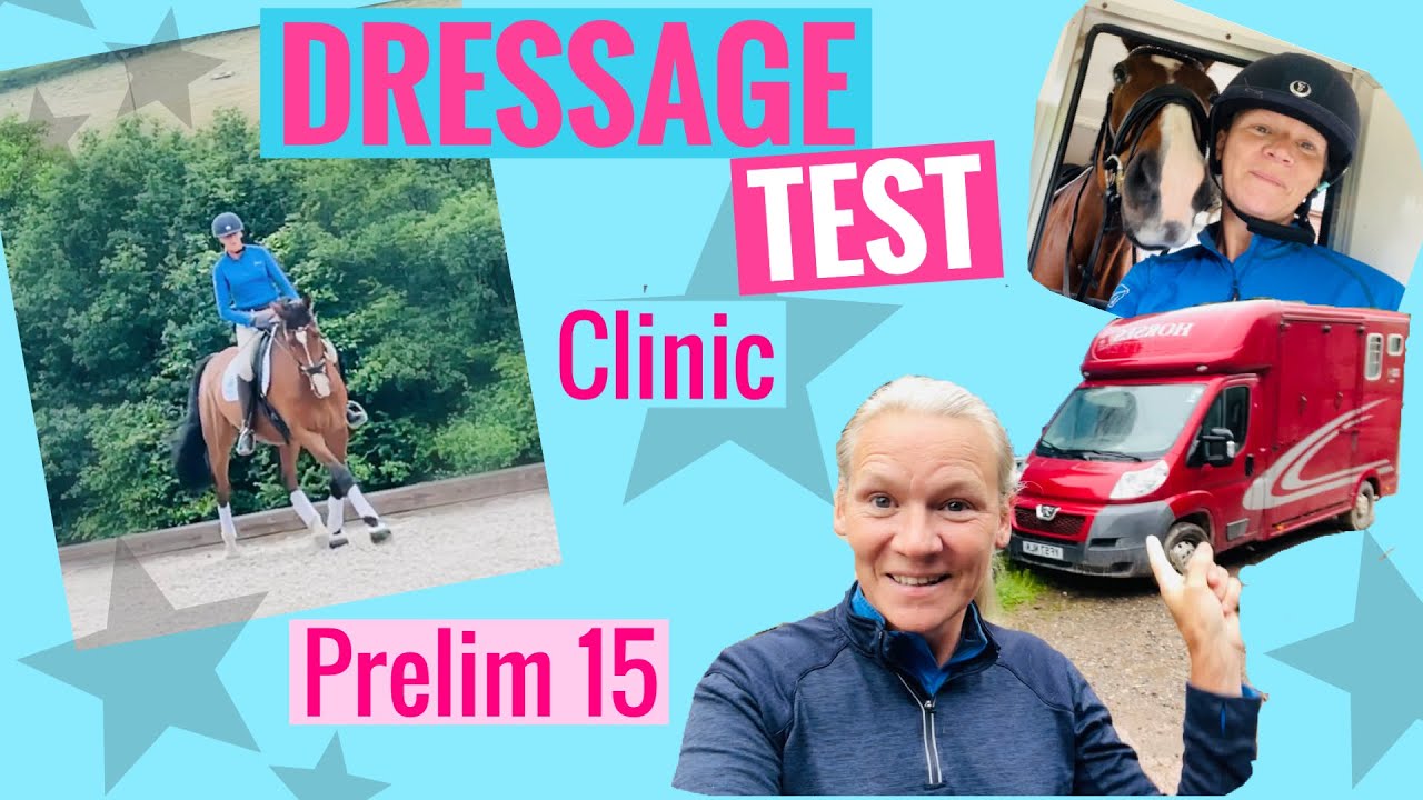 Dressage Test Clinic - Prelim 15