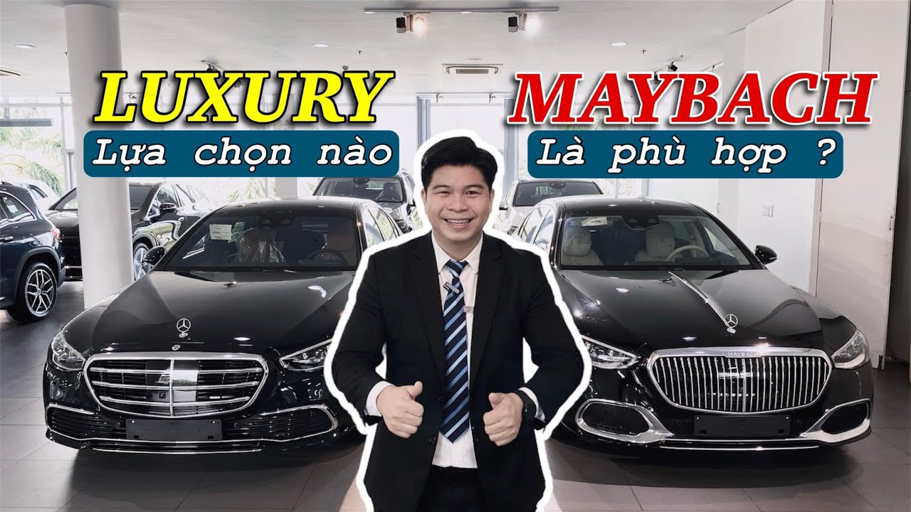So Sanh Mercedes S450 Luxury & S450 Maybach, Hơn 2,6 Tỷ Có Gì Hay ? | Hoan Channel