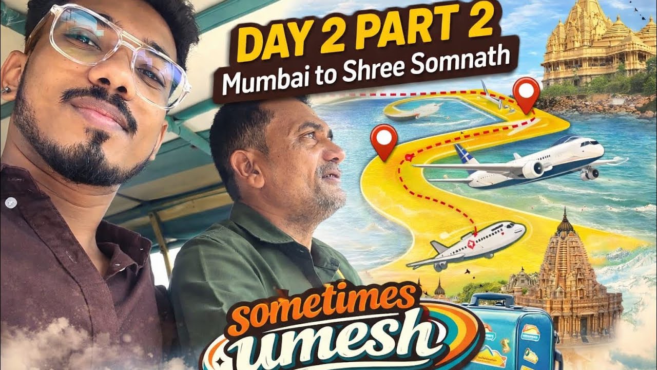 DAY 2 | PART 2 | Mumbai to Shree Somanath 🧿🔱 #somanath #travel #sometimesumesh 