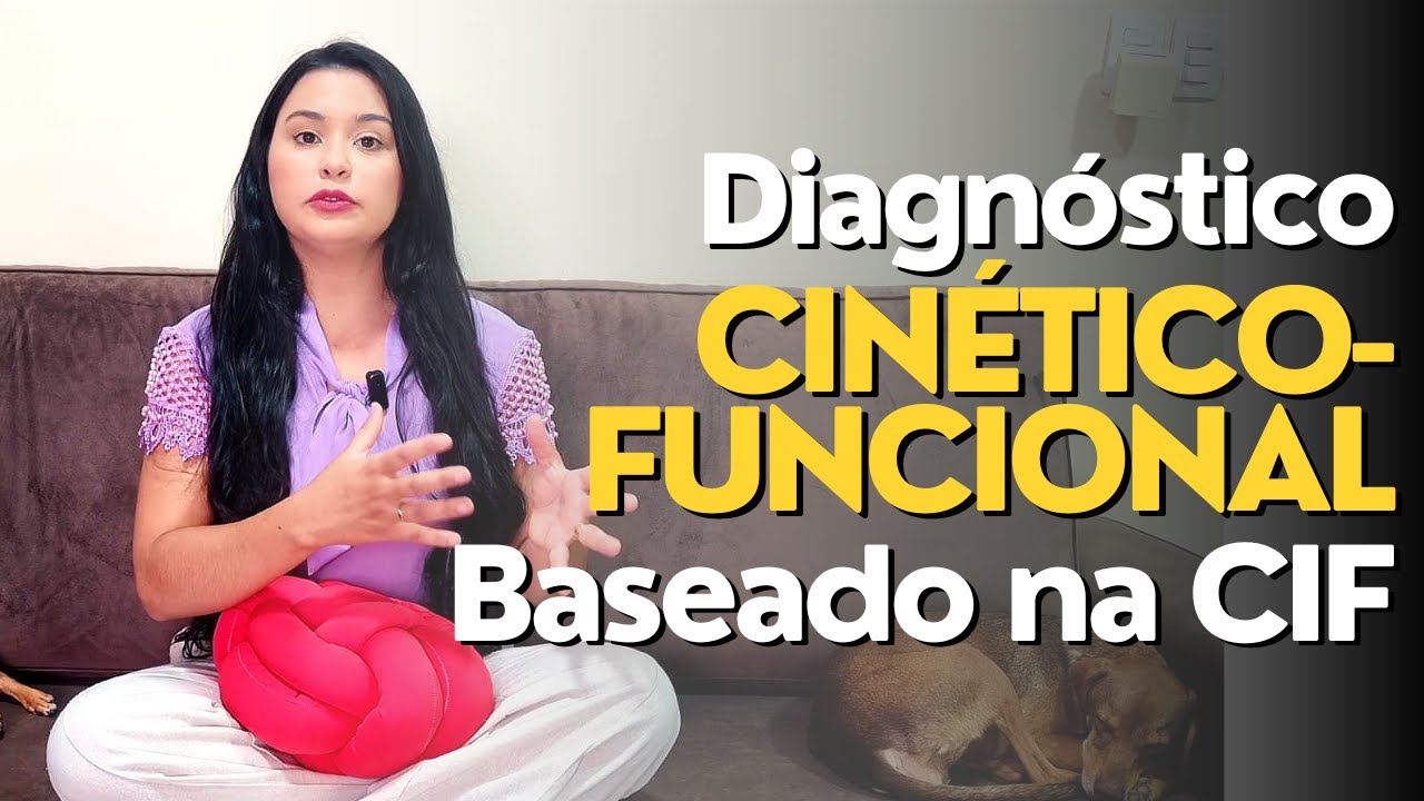 Você diagnostica a função ou só a lesão? (Diagnóstico cinético-funcional)