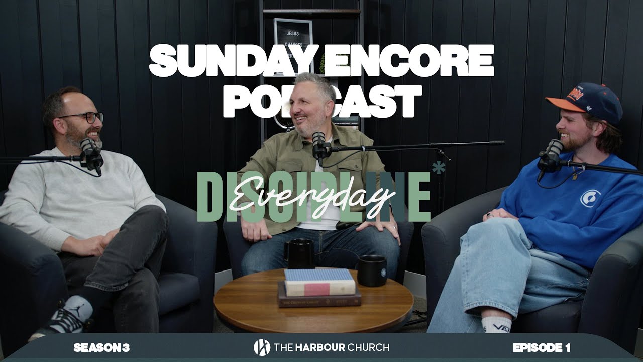 Sunday Encore | Everyday Disciple | S3E1