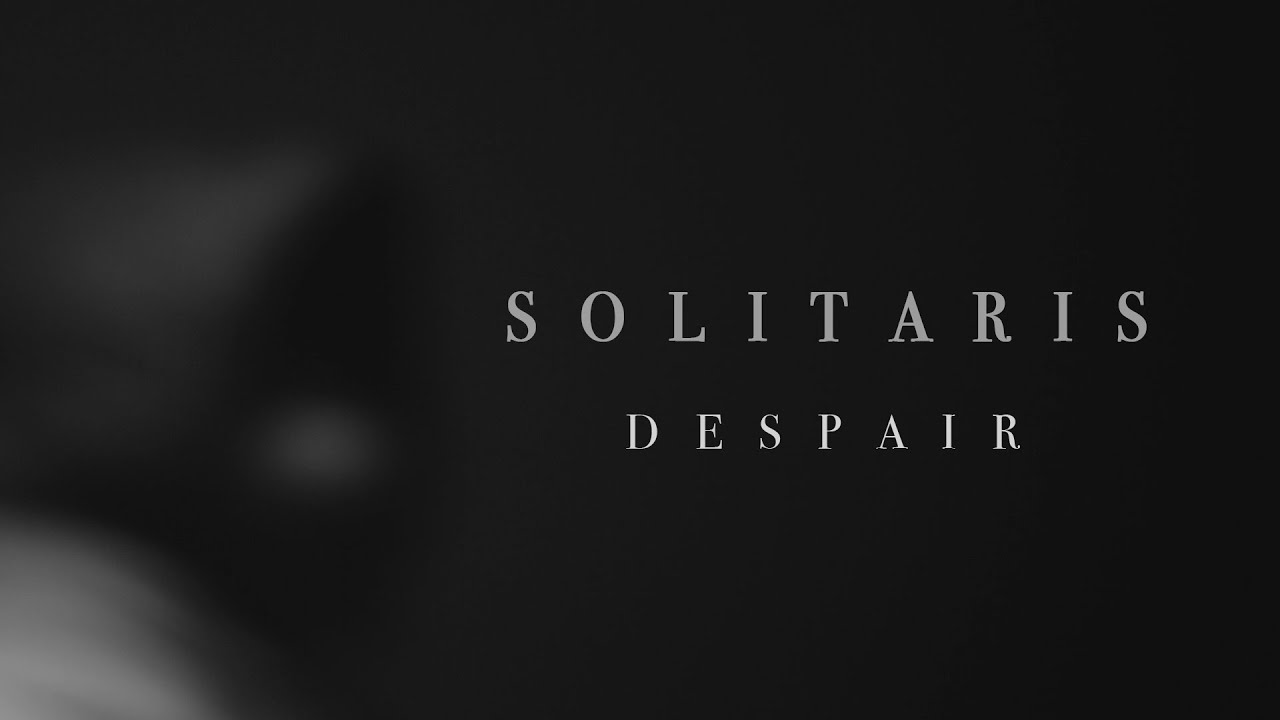 SOLITARIS - Despair (Official Music Video)