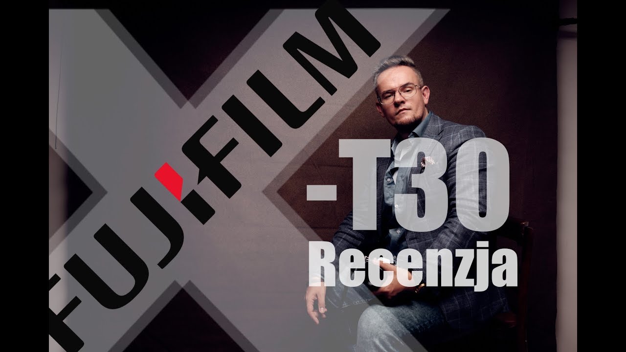 Fujifilm X-T30 - Recenzja