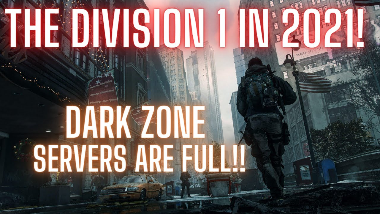 THE DIVISION 1 IN 2021-DARK ZONE SERVERS ARE STILL FULL! (Dark Zone PVP 1.8.3)