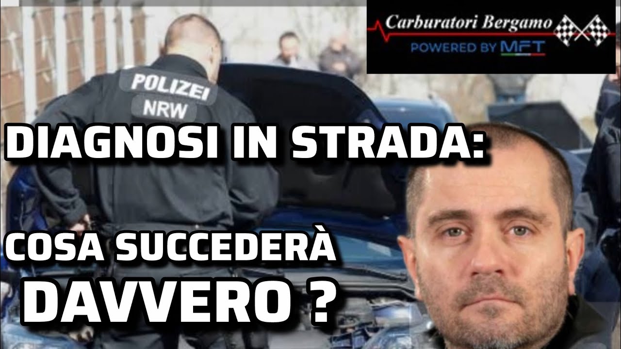 CONTROLLI E DIAGNOSI IN STRADA: ECCO COSA SUCCEDERÀ SECONDO MARINO. #CARBURATORIBERGAMO